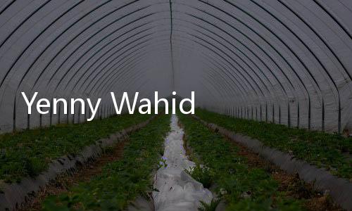 Yenny Wahid dan Brikade Gus Dur Dukung Ganjar